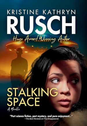 Rusch, Kristine Kathryn. Stalking Space. Wmg Publishing, Inc., 2025.