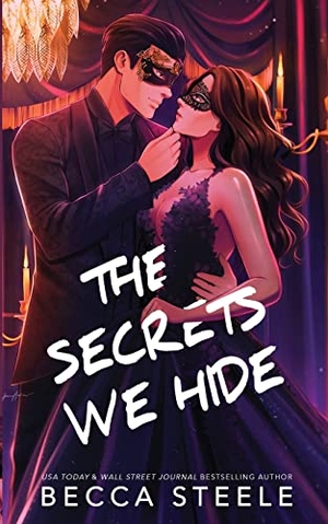 Steele. The Secrets We Hide - Special Edition. Becca Steele, 2023.