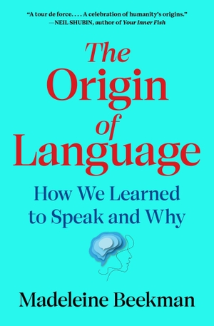 Beekman, Madeleine. The Origin of Language - How We Learned to Speak and Why. Simon & Schuster, 2026.