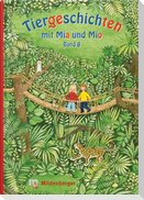 Tiergeschichten mit Mia und Mio - Band 8
