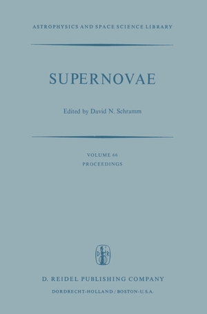Schramm, David N. (Hrsg.). Supernovae - The Proceedings of a Special IAU Session on Supernovae Held on September 1, 1976 in Grenoble, France. Springer Netherlands, 2011.