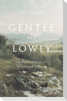 Gentle and Lowly