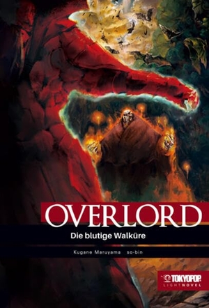 Maruyama, Kugane / So-Bin. Overlord Light Novel 03 HARDCOVER - Die blutige Walküre. TOKYOPOP GmbH, 2023.