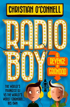 O'Connell, Christian. RADIO BOY & REVEN_RADIO BO2 PB. Harper Collins Publishers - UK Wholesale Acct, 2018.