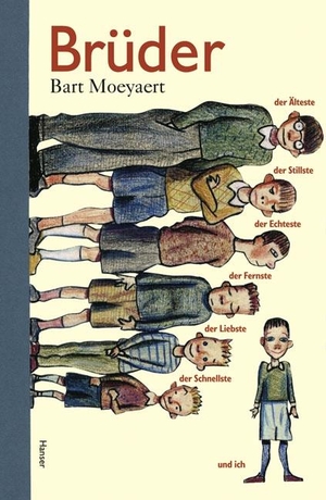 Moeyaert, Bart. Brüder - Der Älteste, der Stillste, der Echteste, der Fernste, der Liebste, der Schnellste und ich. Carl Hanser Verlag, 2006.