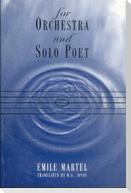 For Orchestra and Solo Poet