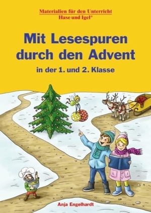 Engelhardt, Anja. Mit Lesespuren durch den Advent in der 1. und 2. Klasse. Hase und Igel Verlag GmbH, 2021.