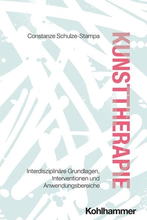 Schulze-Stampa, Constanze. Kunsttherapie - Interdisziplinäre Grundlagen, Interventionen und Anwendungsbereiche. Kohlhammer W., 2026.