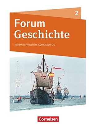 Born, Nicky / Burgmann, Moritz et al. Forum Geschichte Band 2 - Gymnasium Nordrhein-Westfalen - Schülerbuch. Cornelsen Verlag GmbH, 2020.