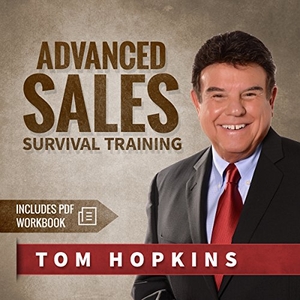 Hopkins, Tom. Advanced Sales Survival Training. HighBridge Audio, 2015.