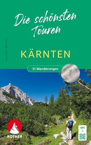 Wecker, Evamaria. Kärnten - Die schönsten Touren - 51 Wanderungen zwischen Hohen Tauern und Karawanken. Mit GPS-Tracks. Bergverlag Rother, 2024.