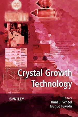 Scheel / Fukuda. Crystal Growth Technology. John Wiley & Sons, 2004.