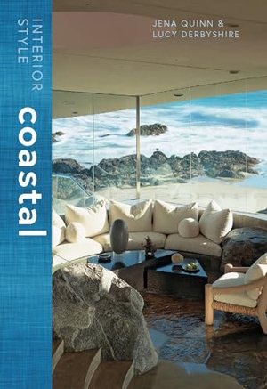 Quinn, Jena / Lucy Derbyshire. Interior Style: Coastal. Headline Publishing Group, 2024.