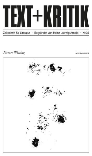 Nature Writing. Edition Text + Kritik, 2025.
