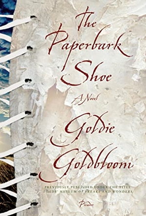 Goldbloom, Goldie. The Paperbark Shoe. St. Martins Press-3PL, 2011.