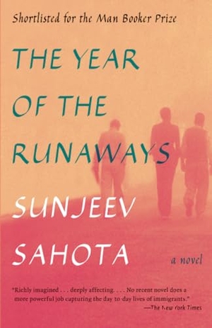 Sahota, Sunjeev. The Year of the Runaways. Knopf Doubleday Publishing Group, 2017.