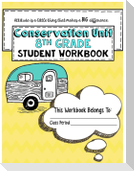 "Conservation" 8th Grade Guidebook Unit Workbook