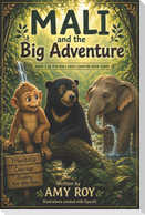 Mali and the Big Adventure