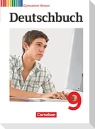 Deutschbuch 9. Schuljahr Schülerbuch. Gymnasium Hessen G8/G9