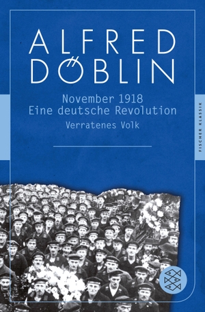 Alfred Döblin / Helmuth Kiesel. November 1918 - E