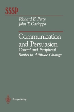 Cacioppo, John T. / Richard E. Petty. Communication and Persuasion - Central and Peripheral Routes to Attitude Change. Springer New York, 2011.