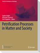 Petrification Processes in Matter and Society