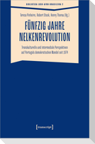 Fünfzig Jahre Nelkenrevolution