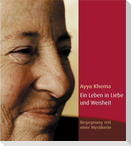 Ein Leben in Liebe und Weisheit
