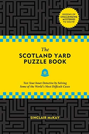 McKay, Sinclair. The Scotland Yard Puzzle Book - Test Your Inner Detective by Solving Some of the World's Most Difficult Cases. Workman Publishing, 2020.