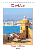 Côte d¿Azur - Reiseziel am Mittelmeer (Tischkalender 2025 DIN A5 hoch), CALVENDO Monatskalender