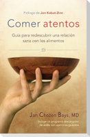 Comer Atentos (Mindful Eating)