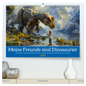 Meine Freunde sind Dinosaurier (hochwertiger Premium Wandkalender 2025 DIN A2 quer), Kunstdruck in Hochglanz