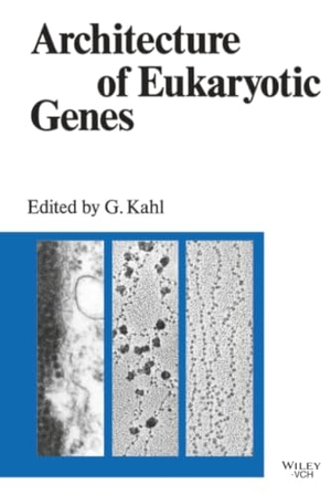 Kahl. Architecture of Eukaryotic Genes. John Wiley & Sons, 1997.