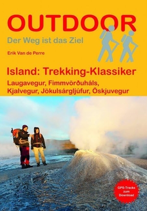 Perre, Erik van de. Island: Trekking-Klassiker - Laugavegur, Fimmvörðuháls, Kjalvegur, Jökulsárgljúfur, Öskjuvegur - Unterwegs auf dem Fernwanderweg: Wanderrouten, Wegbeschreibung, Reise-Infos und GPS-Tracks für die Wanderung. Stein, Conrad Verlag, 2019.