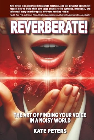 Peters. Reverberate! - The art of finding your voice in a noisy world. Narrative Development, 2026.