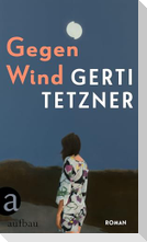 Gegen Wind