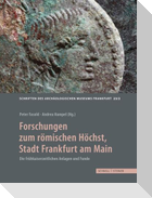 Forschungen zum römischen Höchst, Stadt Frankfurt am Main