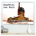Graffiti ist Kult (hochwertiger Premium Wandkalender 2025 DIN A2 quer), Kunstdruck in Hochglanz
