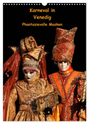 Karneval in Venedig - Phantasievolle Masken (Wandkalender 2024 DIN A3 hoch), CALVENDO Monatskalender