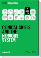 Clinical Skills and the Nervous System