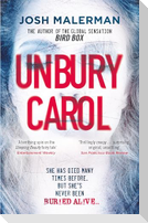 Unbury Carol