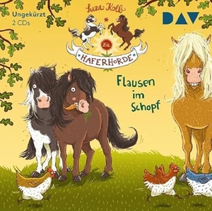 Kolb, Suza. Die Haferhorde 01: Flausen im Schopf - Ungekürzte Lesung mit Bürger Lars Dietrich. Der Audio Verlag GmbH, 2015.