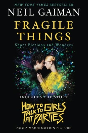 Gaiman, Neil. Fragile Things [Movie Tie-in]. HarperCollins, 2023.