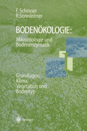 Sonnleitner, Renate / Franz Schinner. Bodenökologie: Mikrobiologie und Bodenenzymatik Band I - Grundlagen, Klima, Vegetation und Bodentyp. Springer Berlin Heidelberg, 2012.
