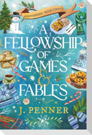 A Fellowship of Games & Fables (Standard Edition)