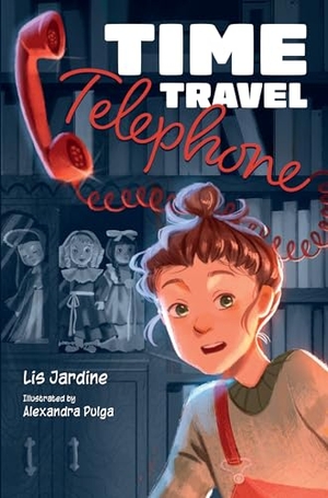 Jardine, Lis. Time Travel Telephone. HarperCollins Publishers, 2025.