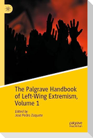 The Palgrave Handbook of Left-Wing Extremism, Volume 1