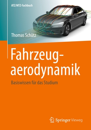 Schütz, Thomas. Fahrzeugaerodynamik - Basiswissen für das Studium. Springer Fachmedien Wiesbaden, 2016.