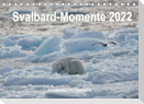 Svalbard-Momente (Tischkalender 2022 DIN A5 quer)