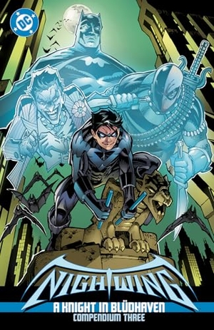 Dixon, Chuck / Ed Brubaker. Nightwing: A Knight in Bludhaven Compendium Three. DC Comics, 2026.